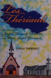 Les Thériault by Fidèle Thériault