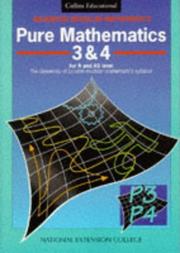 Pure mathematics 3 & 4 : for A and AS level : the University of London modular mathematics syllabus