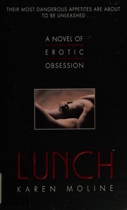 Cover of: Lunch: a novel of erotic obsession