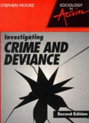Cover of: Investigating Crime and Deviance (Sociology in Action)