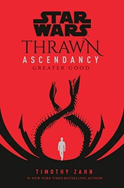 Cover of: Greater Good: Star Wars: Thrawn Ascendancy, Book 2