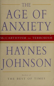 Cover of: The age of anxiety by Haynes Johnson