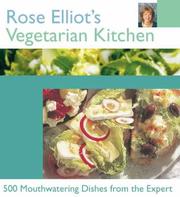 Cover of: Rose Elliot's Vegetarian Kitchen