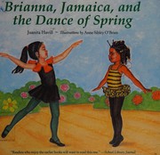 Cover of: Brianna, Jamaica, and the Dance of Spring