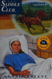 Cover of: Dream horse by Bonnie Bryant