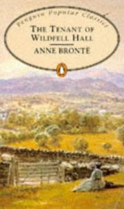 Cover of: The Tenant of Wildfell Hall by Anne Brontë
