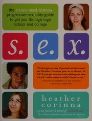 S.E.X by Heather Corinna, Heather Corinna