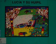 Cover of: Lucia Y Su Huipil