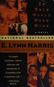 Cover of: If this world were mine. by E. Lynn Harris