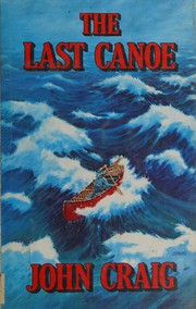 Cover of: The last canoe