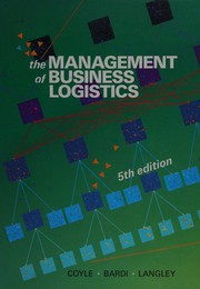Cover of: The management of business logistics by John Joseph Coyle
