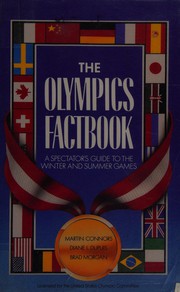 Cover of: The Olympics factbook: a spectator's guide to the winter and summer games