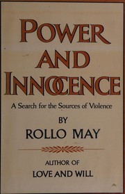 Cover of: Power and innocence: a search for the sources of violence.