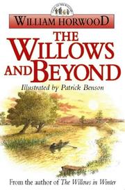 Cover of: The Willows and Beyond (The Tales of the Willows) by William Horwood