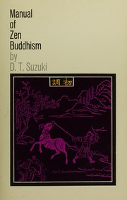 Cover of: Manual of Zen Buddhism -Op/73 by Daisetsu Teitaro Suzuki