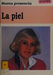 Cover of: LA Piel/Spainsh (Buena Presencia)