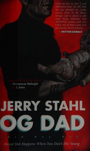 Cover of: OG dad: weird shit happens when you don't die young