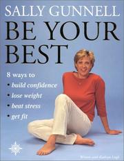 Be your best : get fit, lose weight, beat stress, build confidence