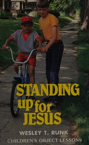 Cover of: Standing up for Jesus: Children's object lessons