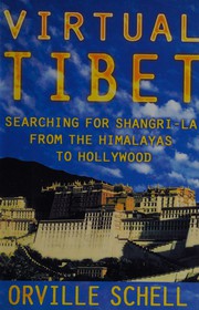 Cover of: Virtual Tibet: searching for Shangri-la from the Himalayas to Hollywood
