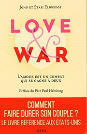 Cover of: Love and War. L'amour est un combat qui se gagne à deux