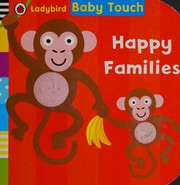Cover of: Baby Touch: Happy Families