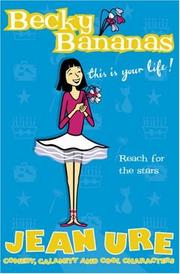 Cover of: Becky Bananas: This Is Your Life (Diary Series)