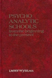 Cover of: Psychoanalytic schools from the beginning to the present.