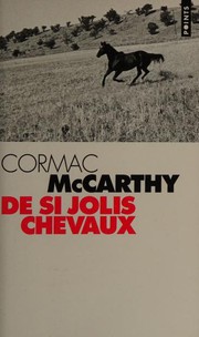 Cover of: De Si Jolis Cheveaux by Cormac McCarthy