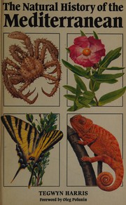 Cover of: The natural history of the Mediterranean