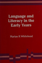 Cover of: Language and Literacy in the Early Years: An Approach for Education Students