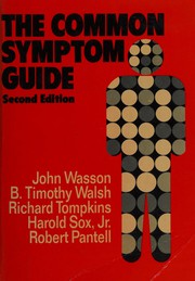 Cover of: The Common symptom guide by John Wasson ... [et al.].