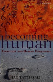Cover of: Becoming Human: Evolution and Human Uniqueness