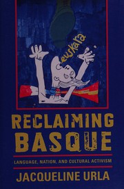 Reclaiming Basque by Jacqueline Urla