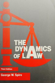 Cover of: The dynamics of law by George W. Spiro