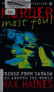 Cover of: Murder most foul: crimes from Canada and around the world