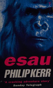 Esau (Ome) by Philip Kerr