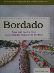 Cover of: Bordado: una guía paso a paso para aprender técnicas de bordado