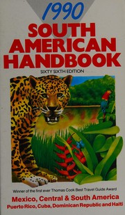 Cover of: South American Handbook 1990 (Footprint South American Handbook)