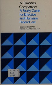 Cover of: A clinician's companion: a study guide for effective and humane patient care