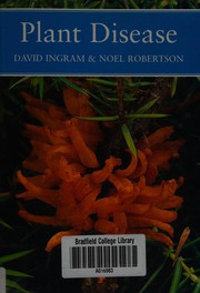 Cover of: Plant disease: a natural history