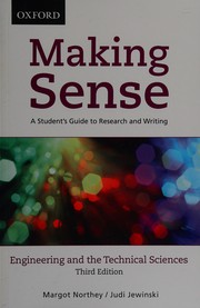 Cover of: Making sense: a student's guide to research and writing : engineering and the technical sciences