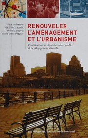 Cover of: Renouveler l'aménagement et l'urbanisme: planification territoriale, débat public et développement durable