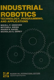 Industrial robotics by Mikell P. Groover