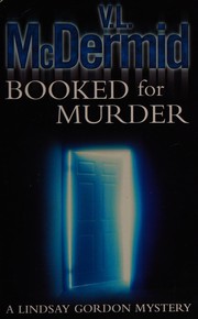 Booked for murder by Val McDermid