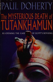 Cover of: The mysterious death of Tutankhamun