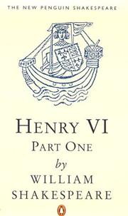 The first part of King Henry the Sixth