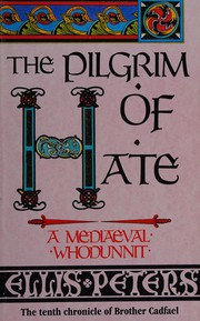 Cover of: The pilgrim of hate.