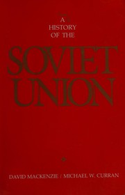 Cover of: A history of the Soviet Union by MacKenzie, David