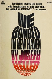 Cover of: We bombed in New Haven: a play